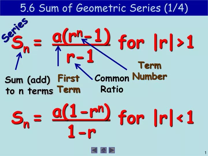 5 6 sum of geometric series 1 4