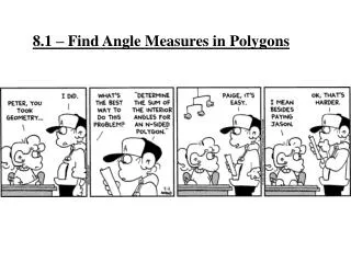 8.1 – Find Angle Measures in Polygons