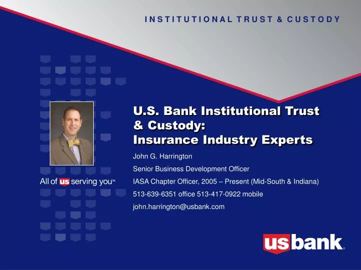 u s bank institutional trust custody insurance industry experts