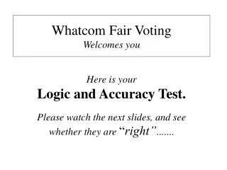 Whatcom Fair Voting Welcomes you