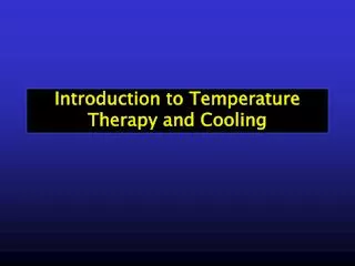 Introduction to Temperature Therapy and Cooling