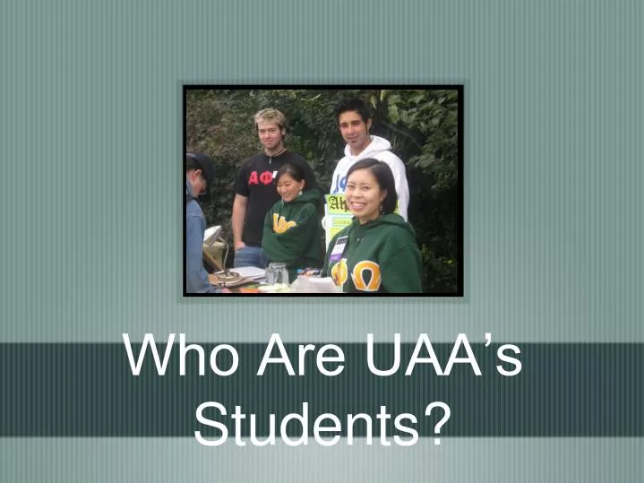 who are uaa s students