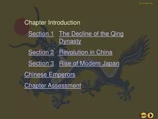 Chapter Introduction Section 1 The Decline of the Qing Dynasty Section 2 Revolution in China