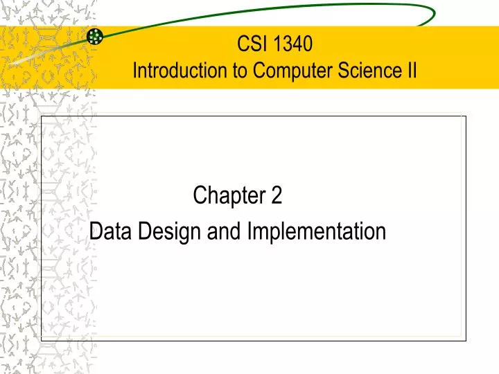 csi 1340 introduction to computer science ii
