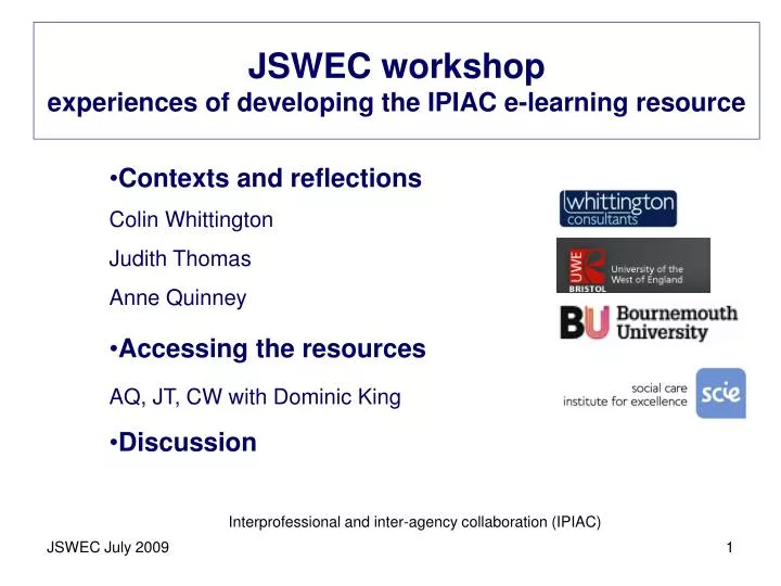 jswec workshop experiences of developing the ipiac e learning resource