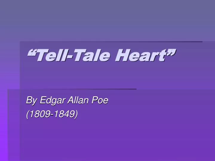 tell tale heart