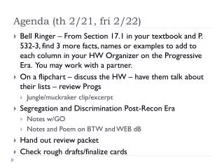 Agenda (th 2/21, fri 2/22)