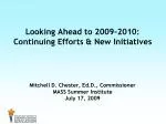 Advancing Education in Massachusetts: Progress and Future Initiatives for 2009-2010 - slide 1