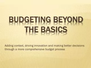 Budgeting Beyond the basics