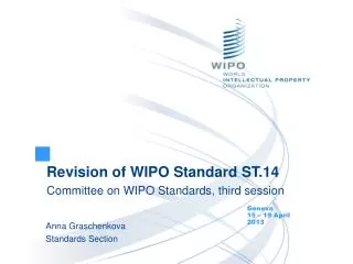 Revision of WIPO Standard ST.14 Committee on WIPO Standards, third session