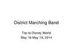 District Marching Band - slide 1