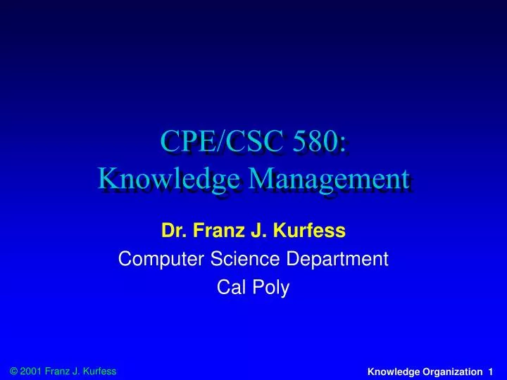 cpe csc 580 knowledge management