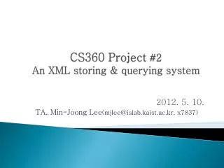 CS360 Project #2 An XML storing &amp; querying system