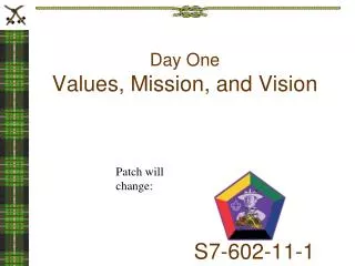 Day One Values, Mission, and Vision