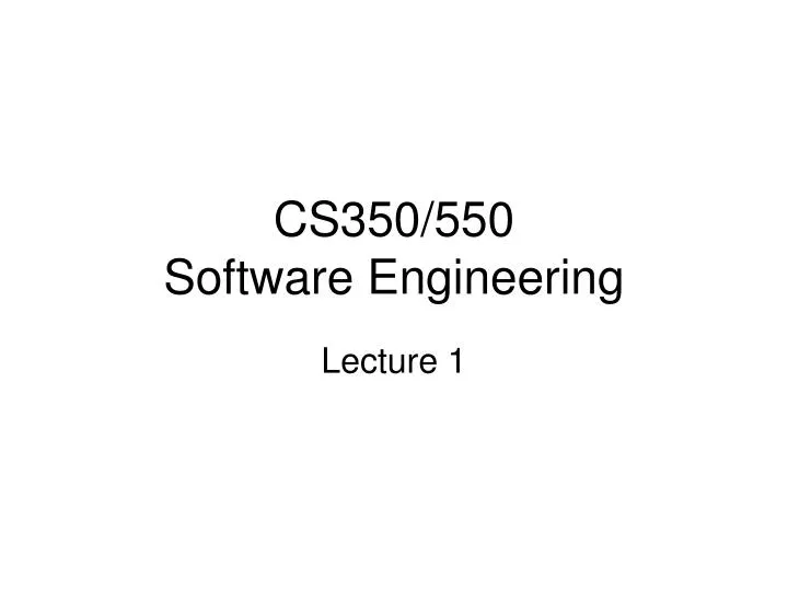 cs350 550 software engineering