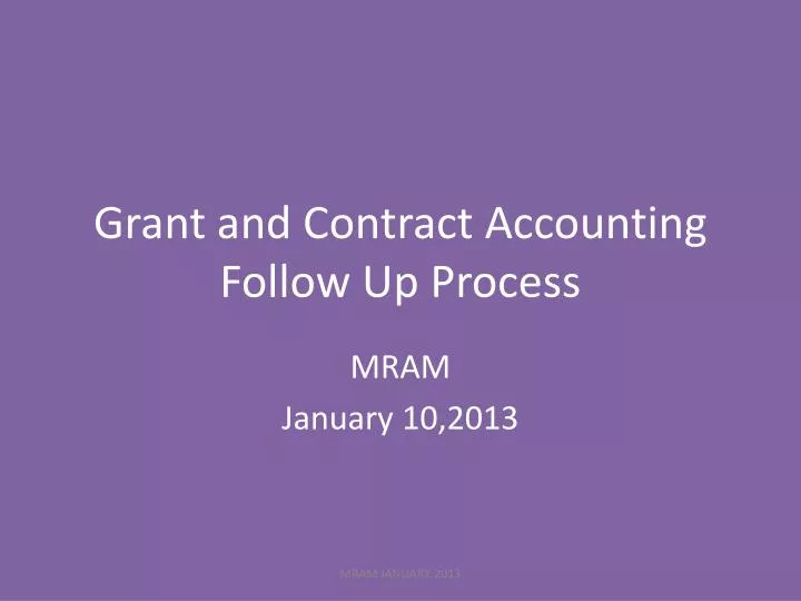 grant and contract accounting follow up process