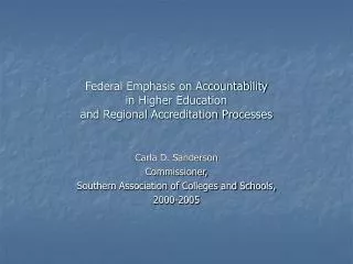 Federal Emphasis on Accountability in Higher Education and Regional Accreditation Processes