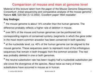 Comparison of mouse and man at genome level