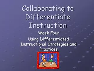 Collaborating to Differentiate Instruction