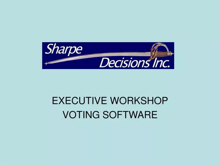 executive workshop voting software