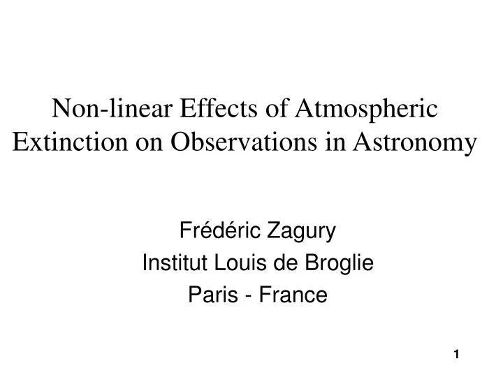 non linear effects of atmospheric extinction on observations in astronomy