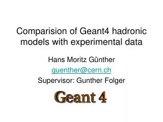 Comparision of Geant4 hadronic models with experimental data