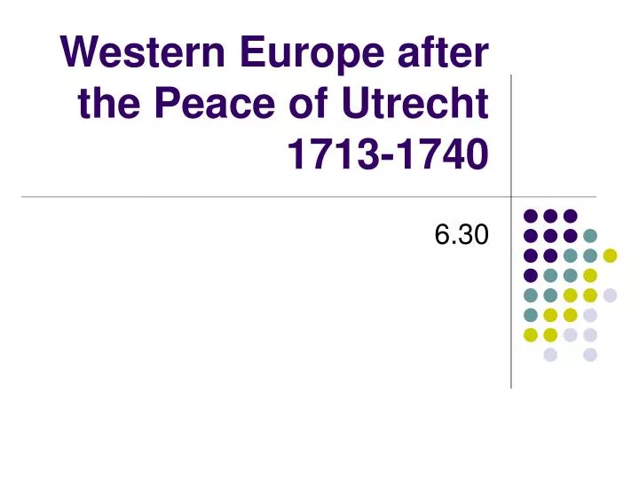 western europe after the peace of utrecht 1713 1740