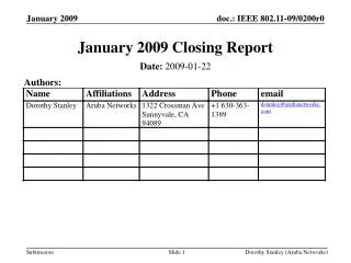 January 2009 Closing Report