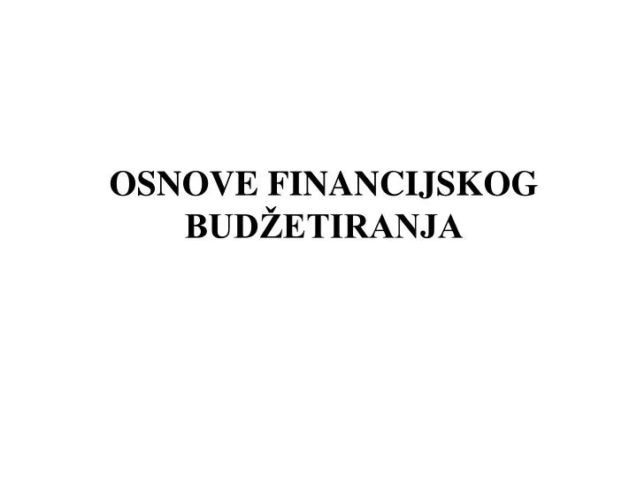 osnove financijskog bud etiranja