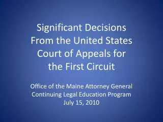 Significant Decisions From the United States Court of Appeals for the First Circuit