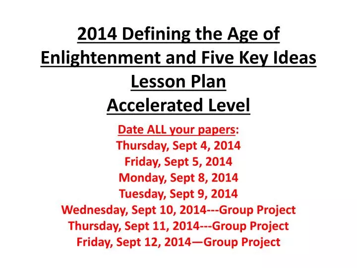 2014 defining the age of enlightenment and five key ideas lesson plan accelerated level