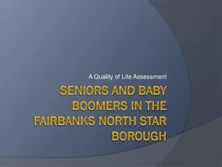 Seniors and Baby Boomers in the Fairbanks North Star Borough