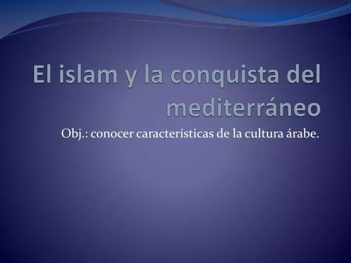 el islam y la conquista del mediterr neo