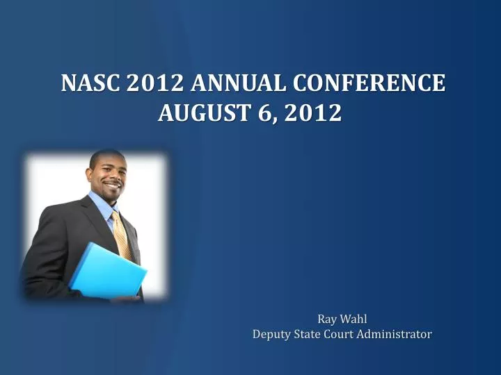 nasc 2012 annual conference august 6 2012