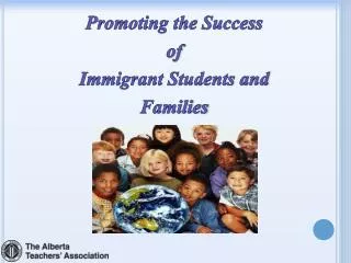 Promoting the Success of Immigrant Students and Families