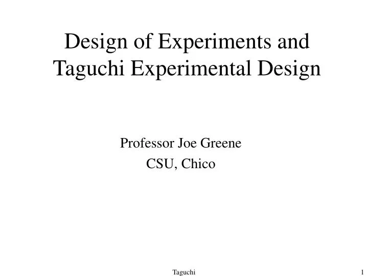 design of experiments and taguchi experimental design