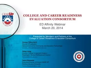 College and Career Readiness evaluation Consortium