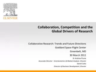 Collaboration, Competition and the Global Drivers of Research