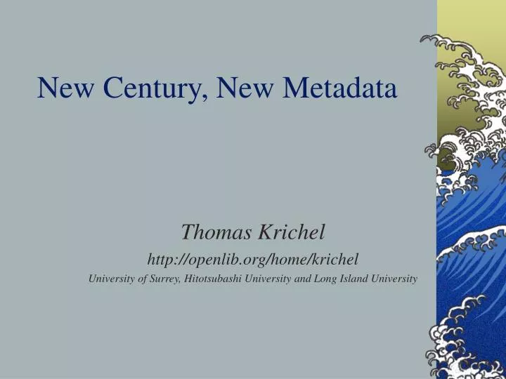 new century new metadata