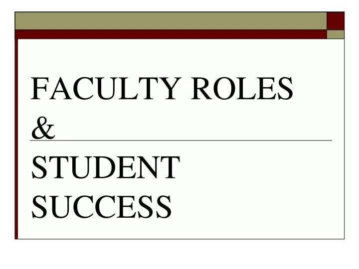 faculty roles student success