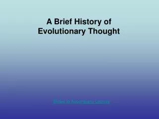 A Brief History of Evolutionary Thought