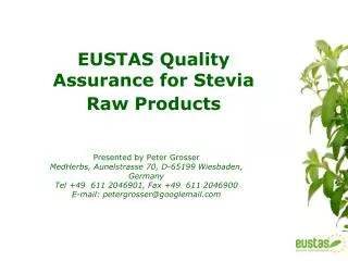 EUSTAS Quality Assurance for Stevia Raw Products