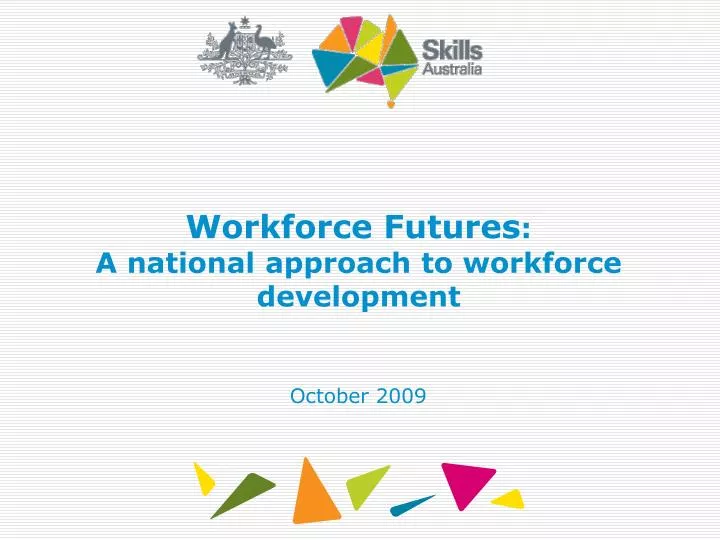workforce futures a national approach to workforce development