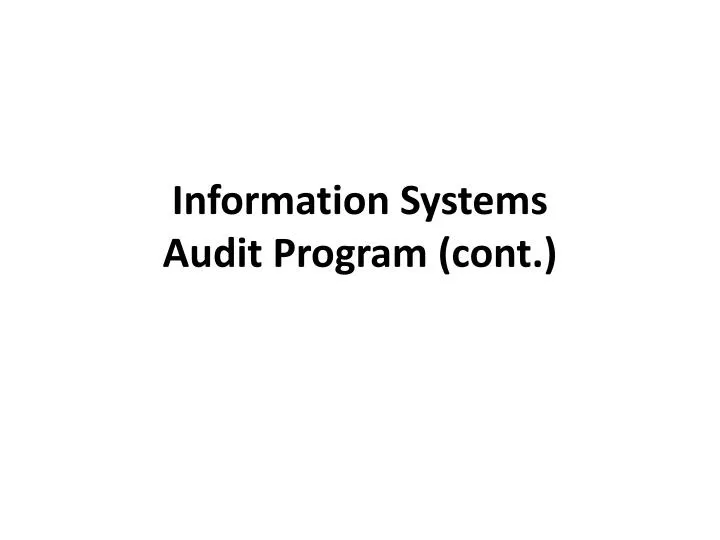 information systems audit program cont