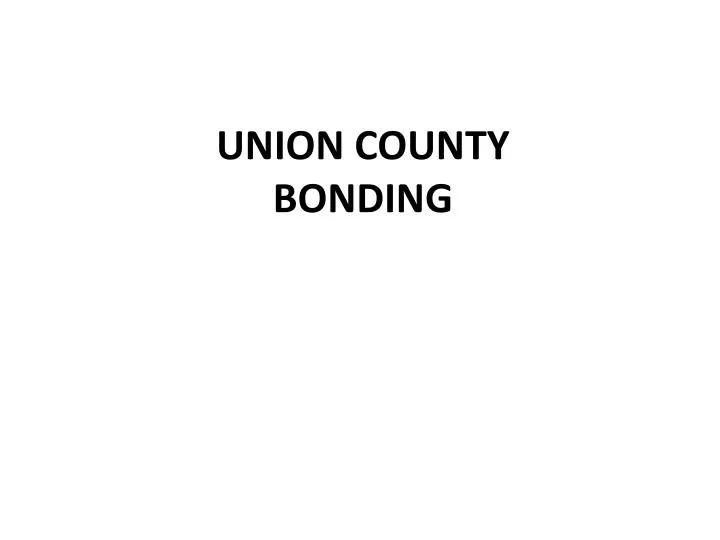 union county bonding