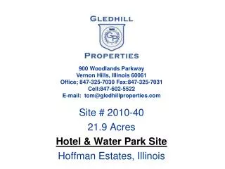 Site # 2010-40 21.9 Acres Hotel &amp; Water Park Site Hoffman Estates, Illinois