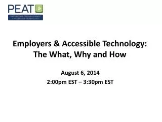 Employers &amp; Accessible Technology: The What, Why and How