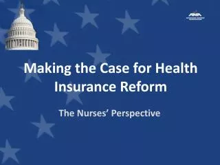 Making the Case for Health Insurance Reform