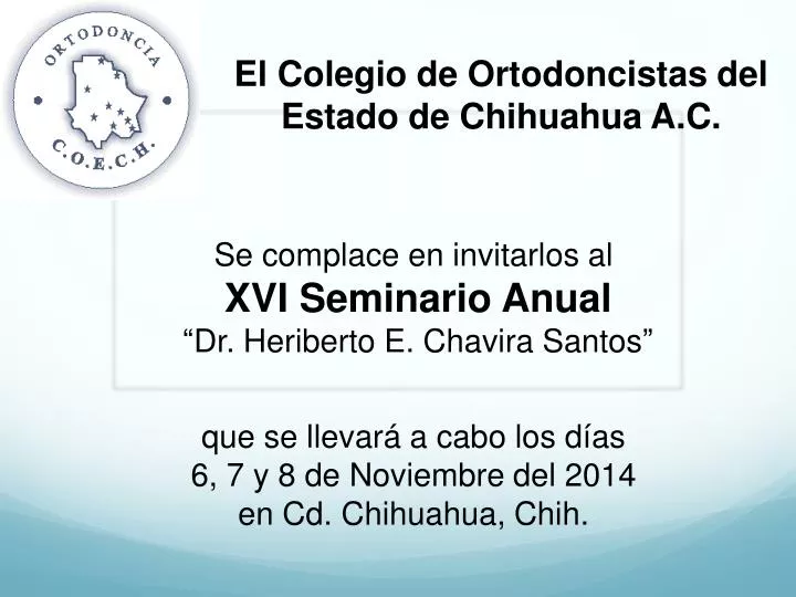 el colegio de ortodoncistas del estado de chihuahua a c