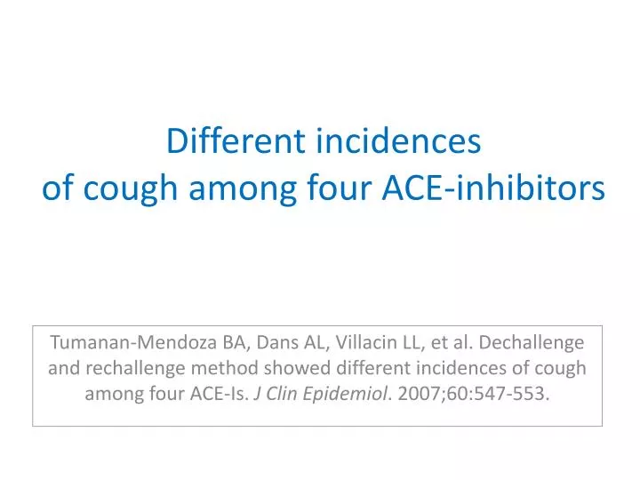 different incidences of cough among four ace inhibitors